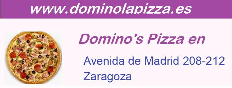 Dominos Pizza Avenida de Madrid 208-212, Zaragoza